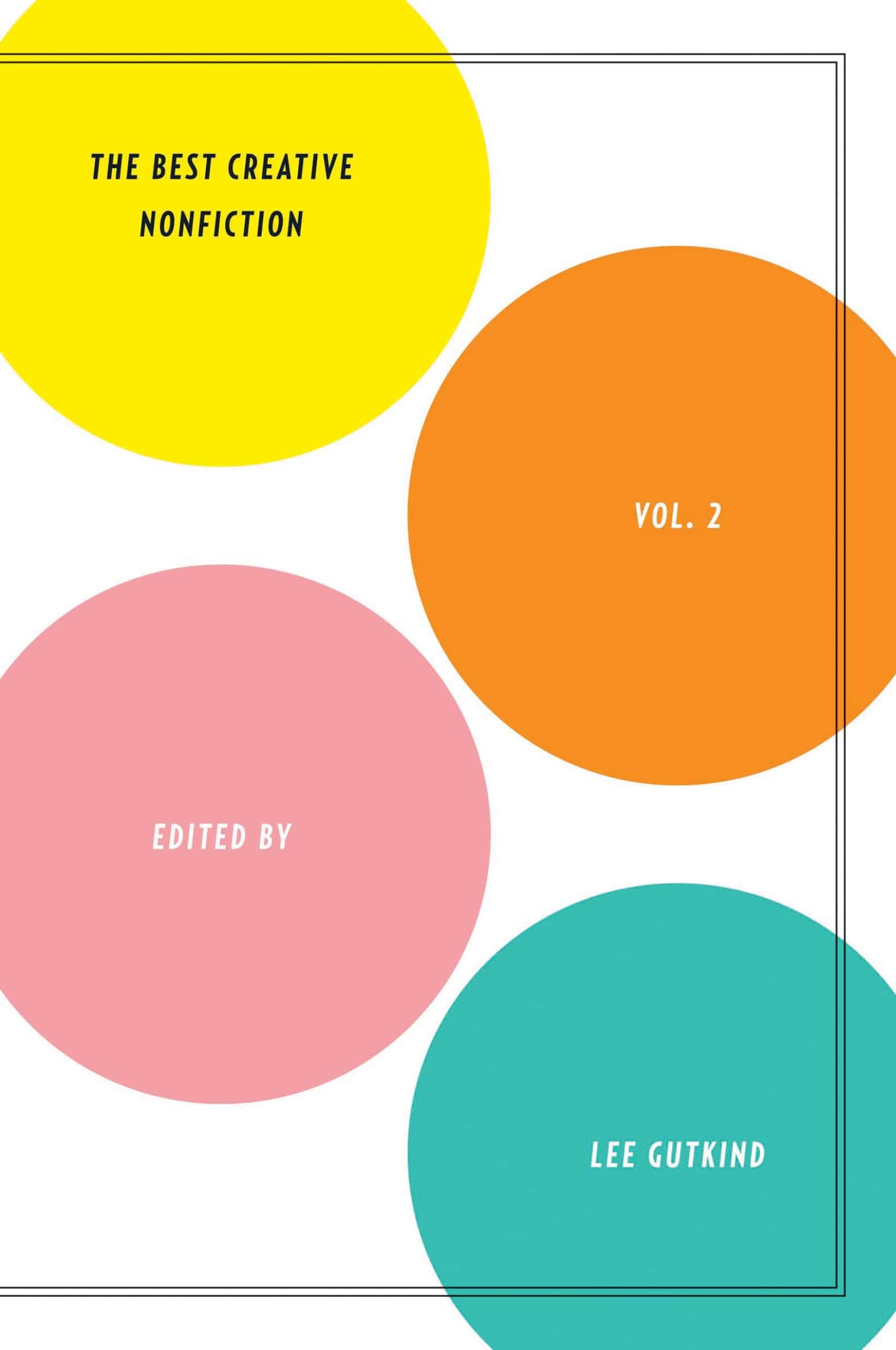 Better creative. Creative non-Fiction. The best Creative Nonfiction: Vol. 3 book.