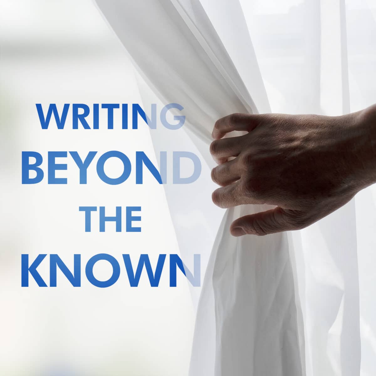 Writing beyond the known