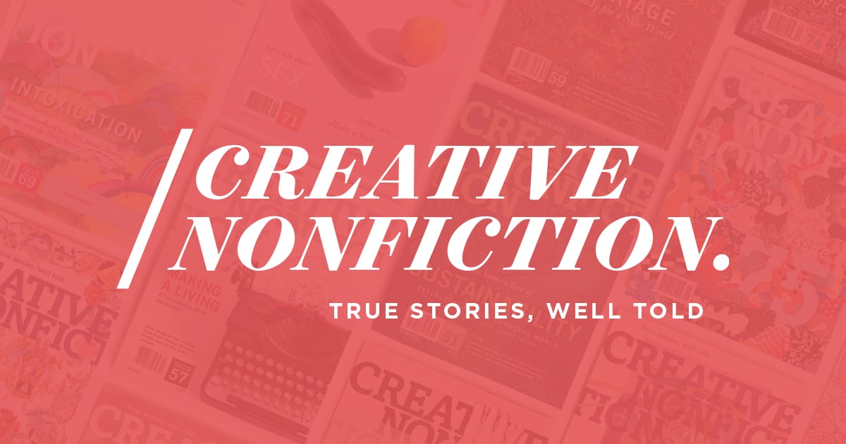 With Creative Nonfiction, Reality Meets Great Storytelling